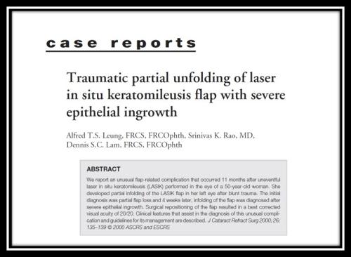 Traumatic unfoalding of lasik flap with epithelial ingrowth