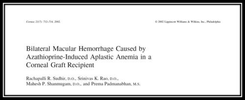 Bilateral macular haemorhage caused by azathioprine induced aplastic anemia in corneal graft recipient